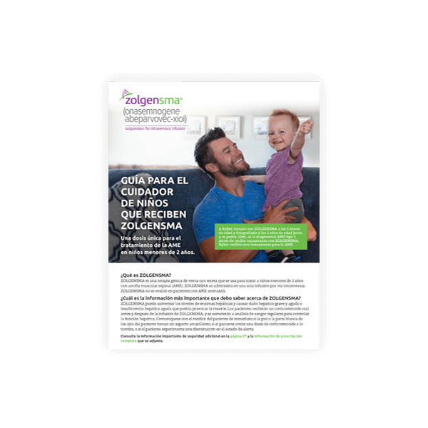Spanish version of a caregiver's guide to ZOLGENSMA. A one-time-only dose for the treatment of SMA in children under the age of 2 years old.